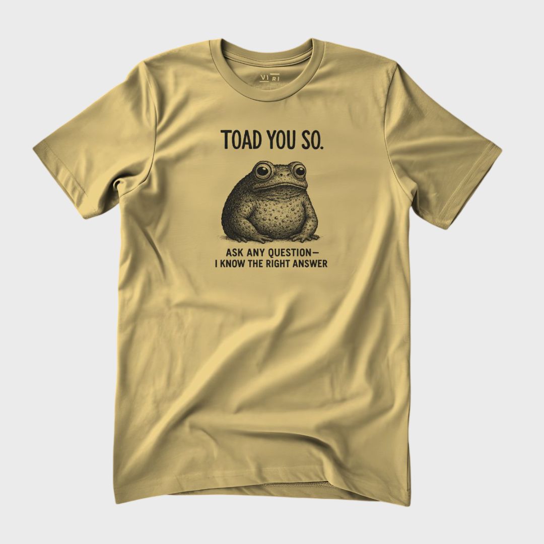 Toad You So