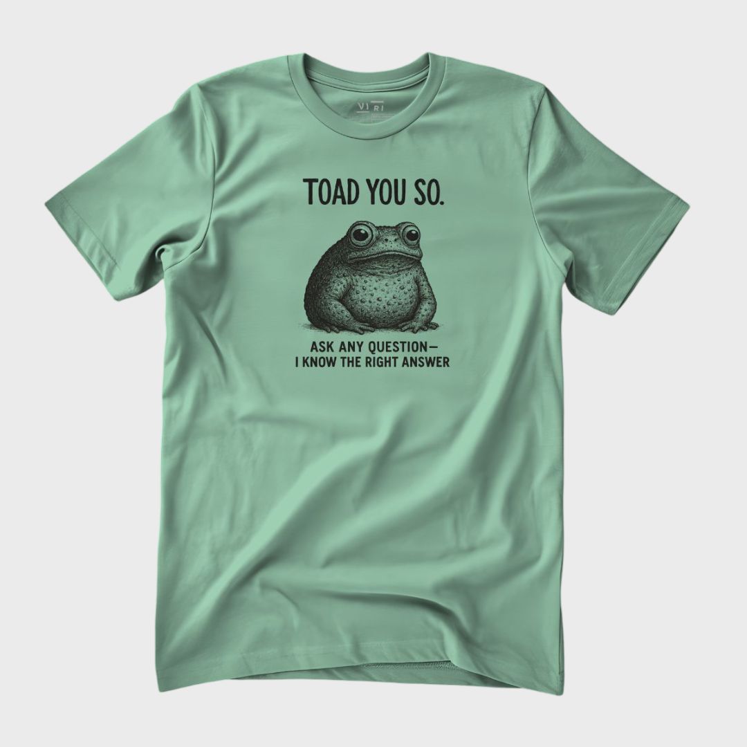 Toad You So