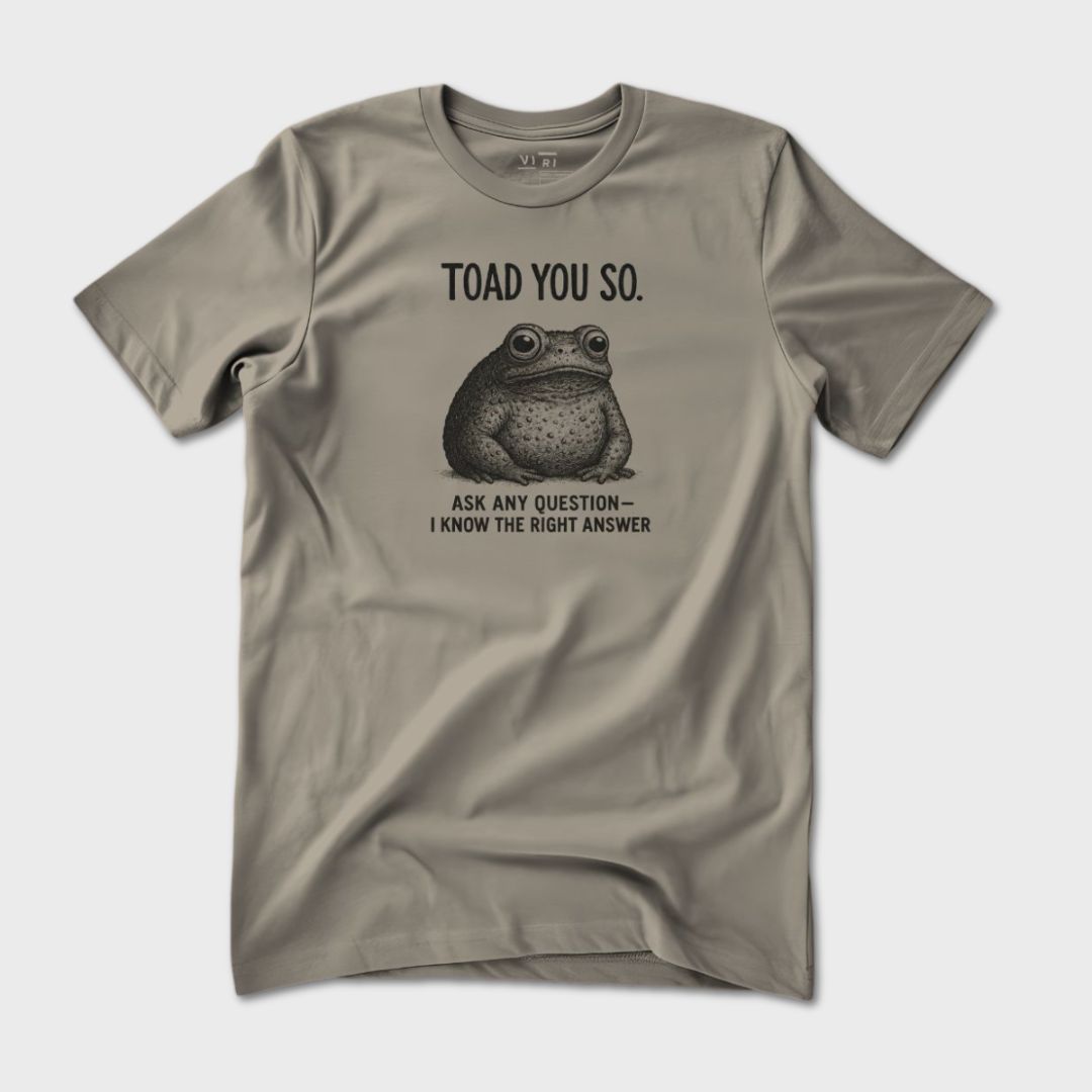 Toad You So