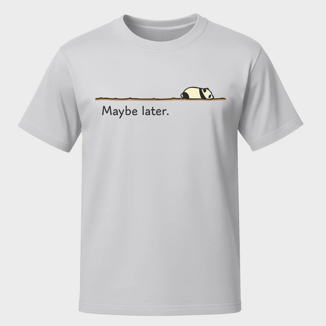 Maybe Later