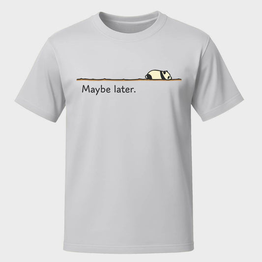 Maybe Later