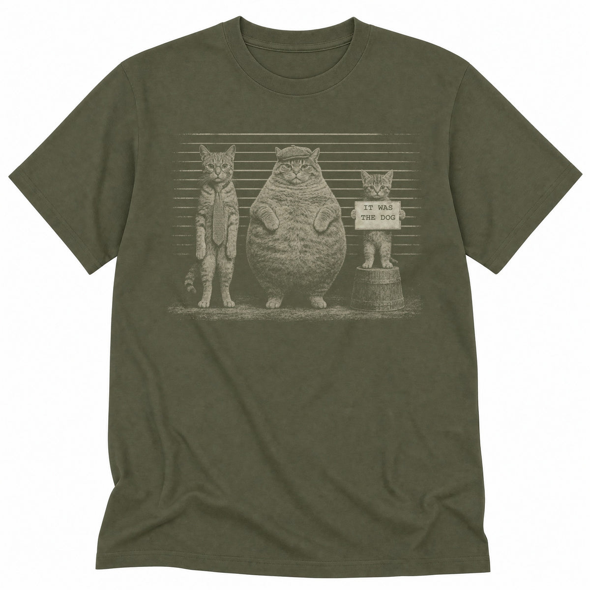 It Was The Dog.png - Military Green